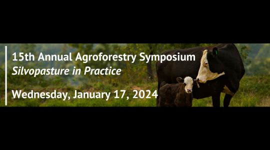 MU Center for Agroforestry to host 15th Annual Symposium (click to read)